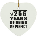 16th Anniversary Square Root of 256 Years of Mr Perfect - Heart Ornament