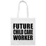Future Child Care Worker - Tote Bag White
