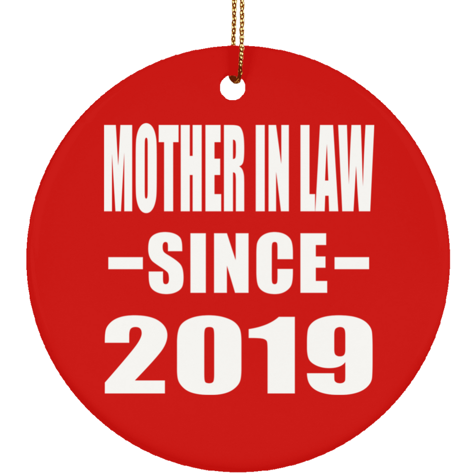 Mother In Law Since 2019 - Circle Ornament