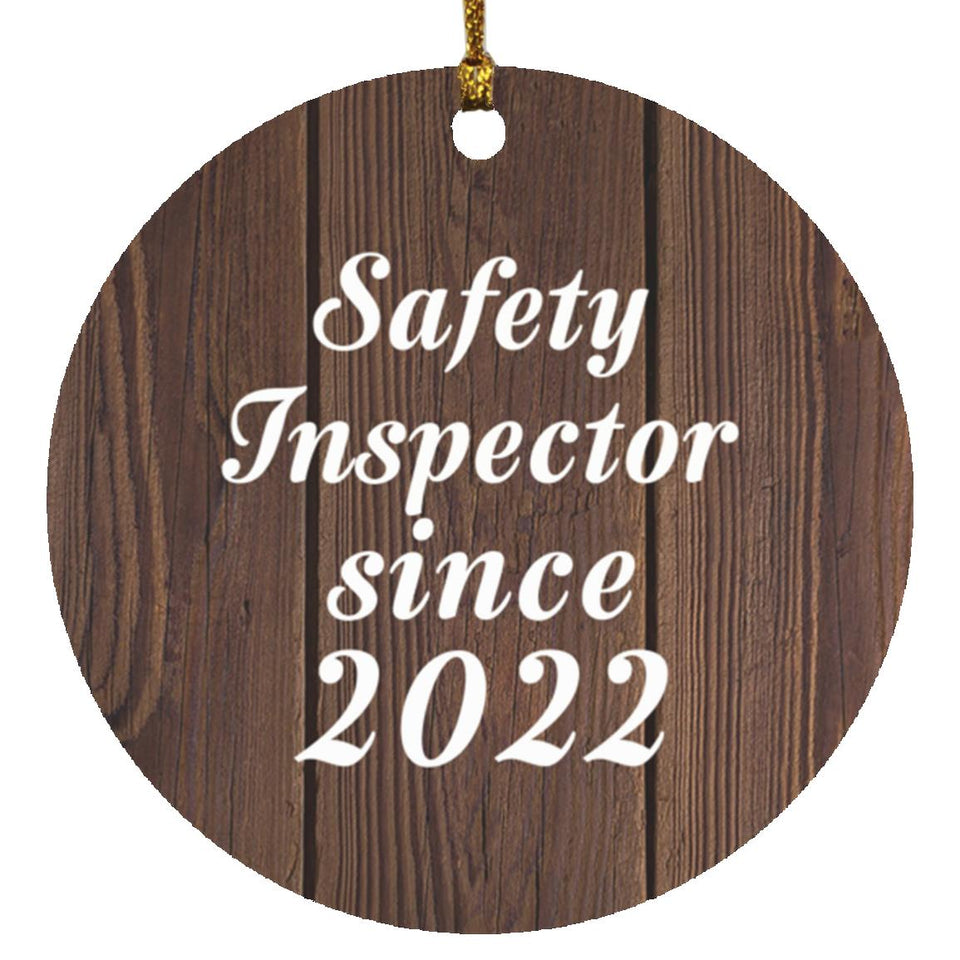 Safety Inspector Since 2022 - Circle Ornament D