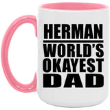 Herman World's Okayest Dad - 15oz Accent Mug Pink