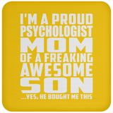 Proud Psychologist Mom Of Awesome Son - Drink Coaster