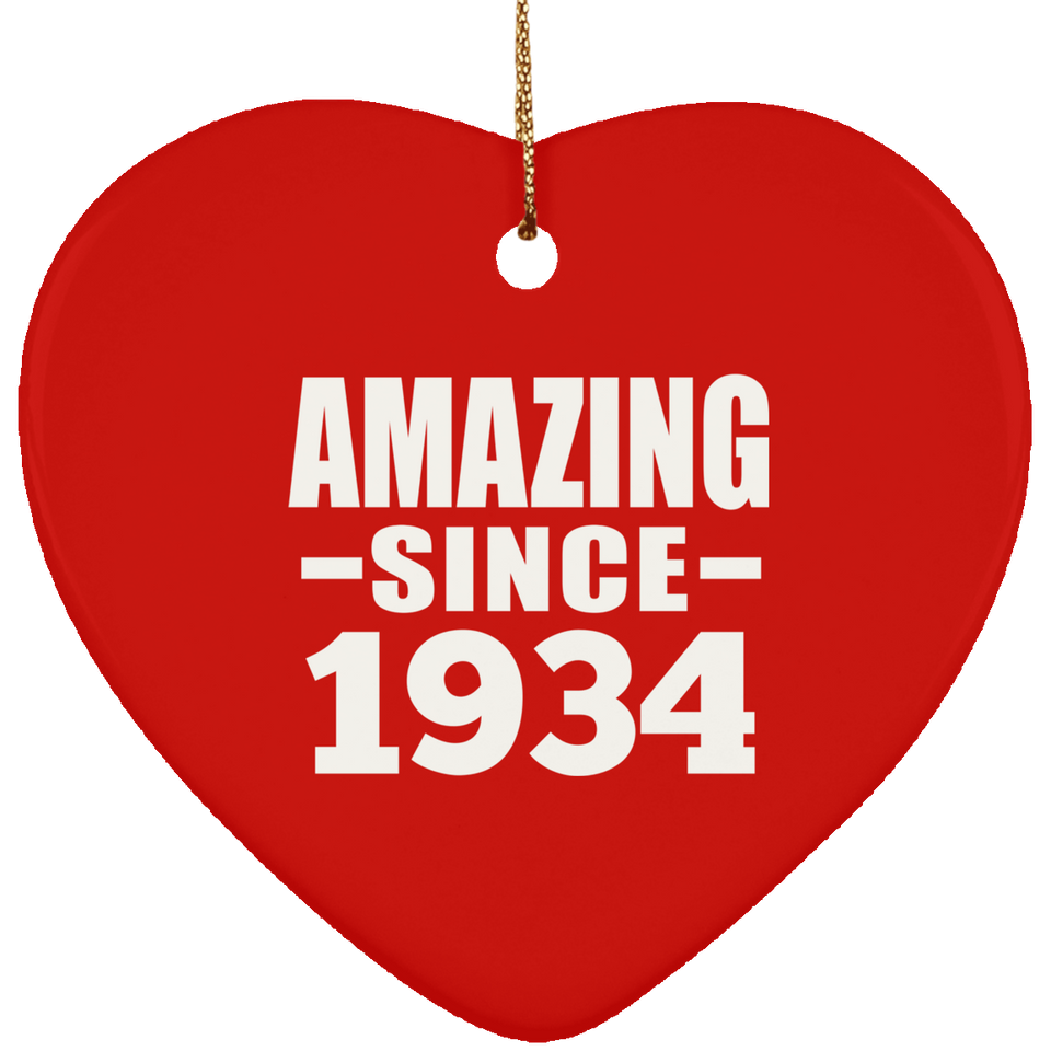 90th Birthday Amazing Since 1934 - Heart Ornament