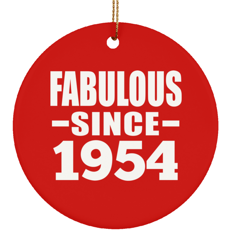 70th Birthday Fabulous Since 1954 - Circle Ornament