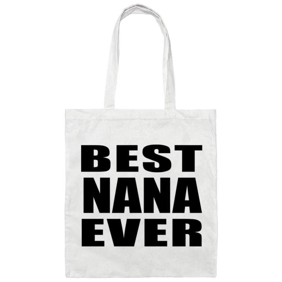 Best Nana Ever - Tote Bag White