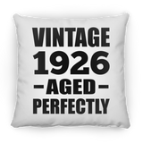 98th Birthday Vintage 1926 Aged Perfectly - Throw Pillow