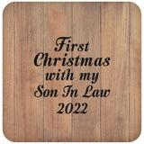 First Christmas With My Son In Law 2022 - Drink Coaster C