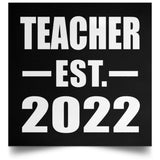 Teacher Established EST. 2022 - Poster Square
