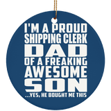 Proud Shipping Clerk Dad Of Awesome Son - Circle Ornament