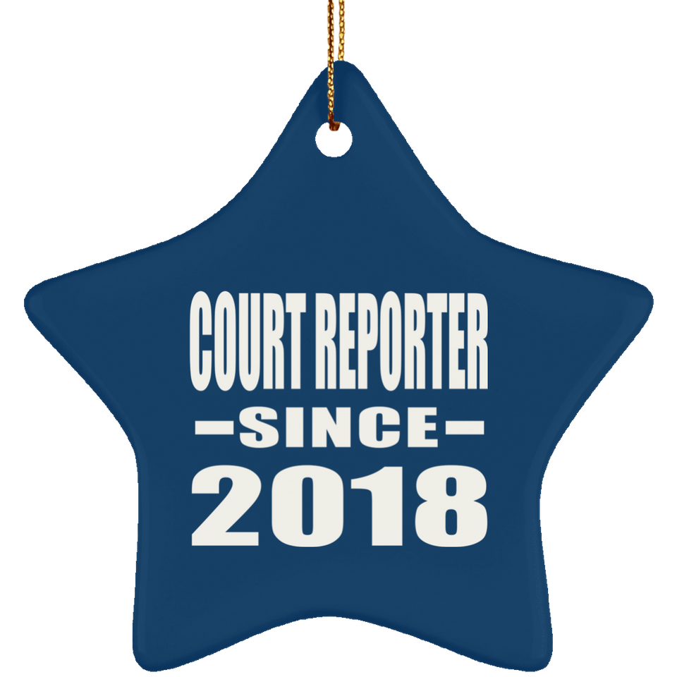 Court Reporter Since 2018 - Star Ornament