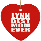 Lynn Best Mom Ever - Heart Ornament