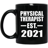 Physical Therapist Established EST. 2021 - 11oz Coffee Mug Black