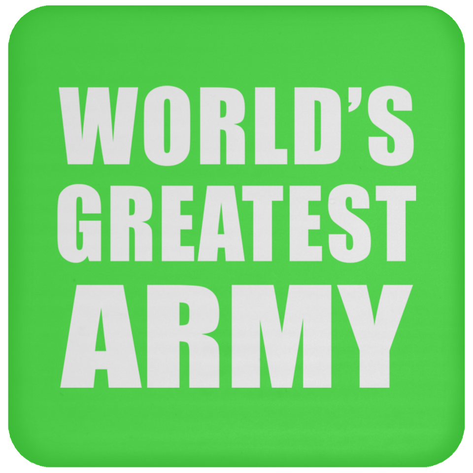 World's Greatest Army - Drink Coaster