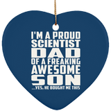 Proud Scientist Dad Of Awesome Son - Heart Ornament