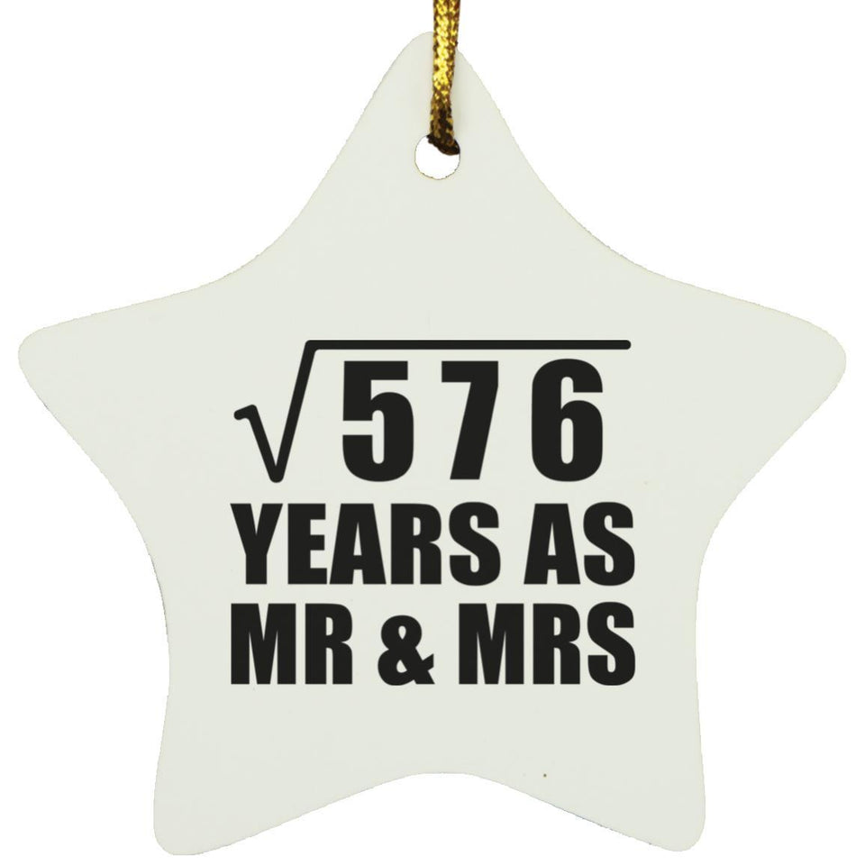 24th Anniversary Square Root of 576 Years As Mr & Mrs - Star Ornament