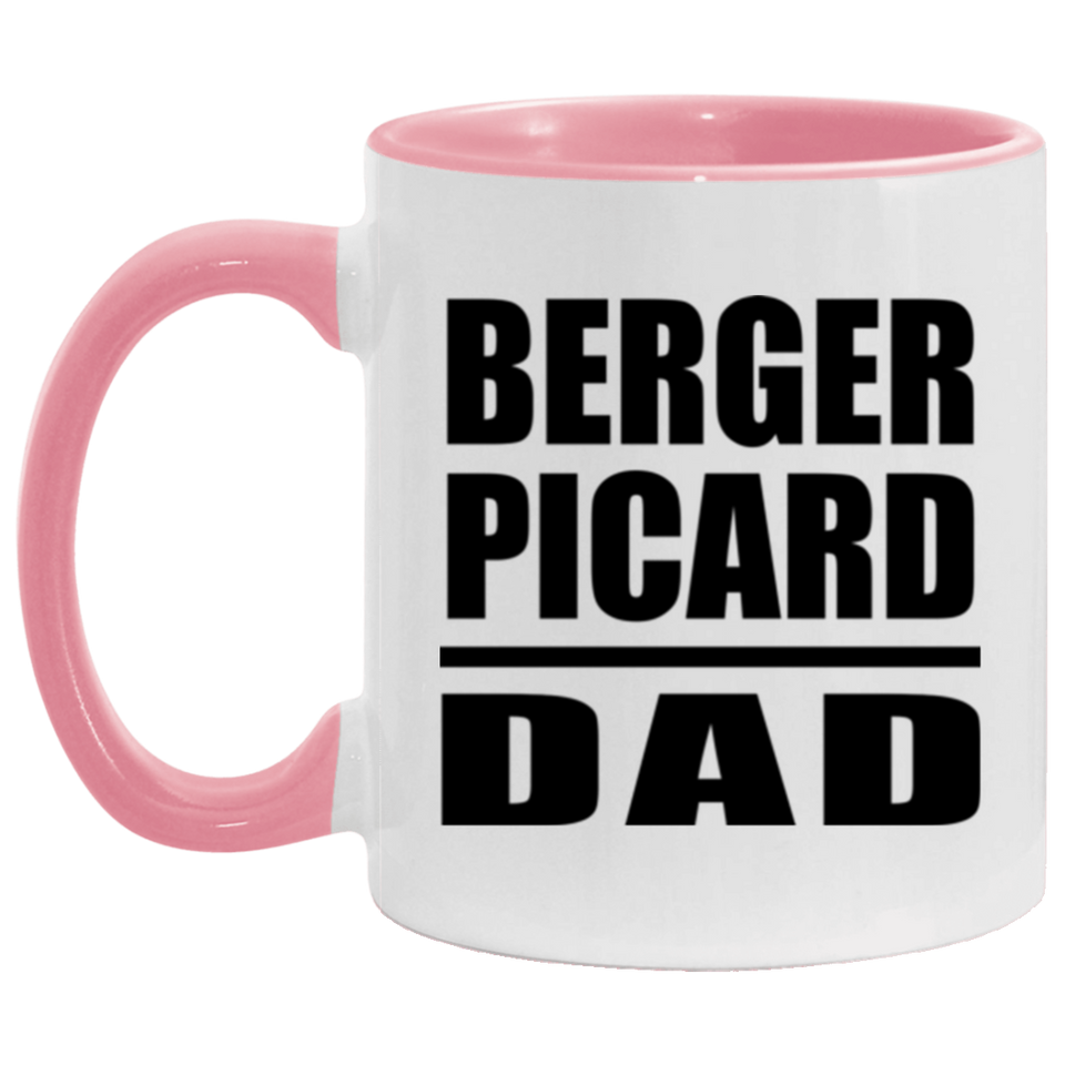 Berger Picard Dad - 11oz Accent Mug Pink