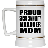 Proud Social Community Manager Mom - Beer Stein