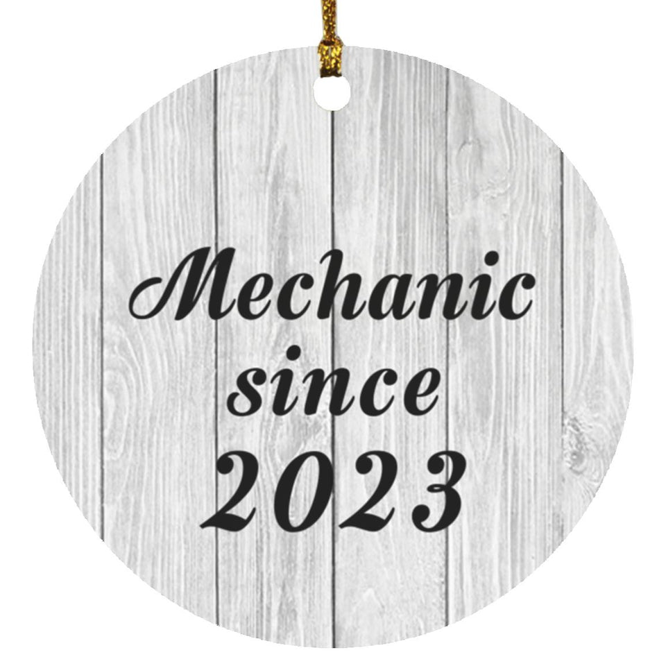 Mechanic Since 2023 - Circle Ornament F