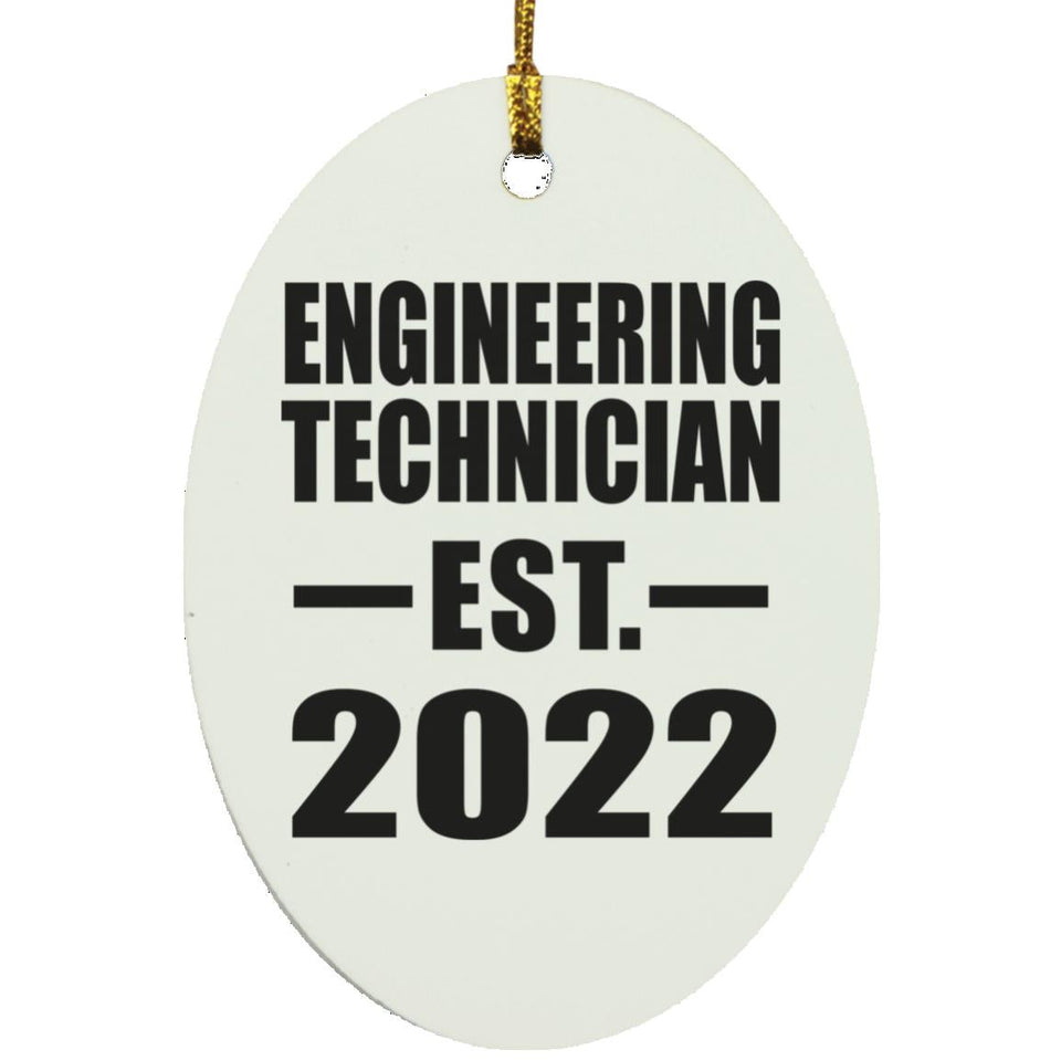 Engineering Technician Established EST. 2022 - Oval Ornament