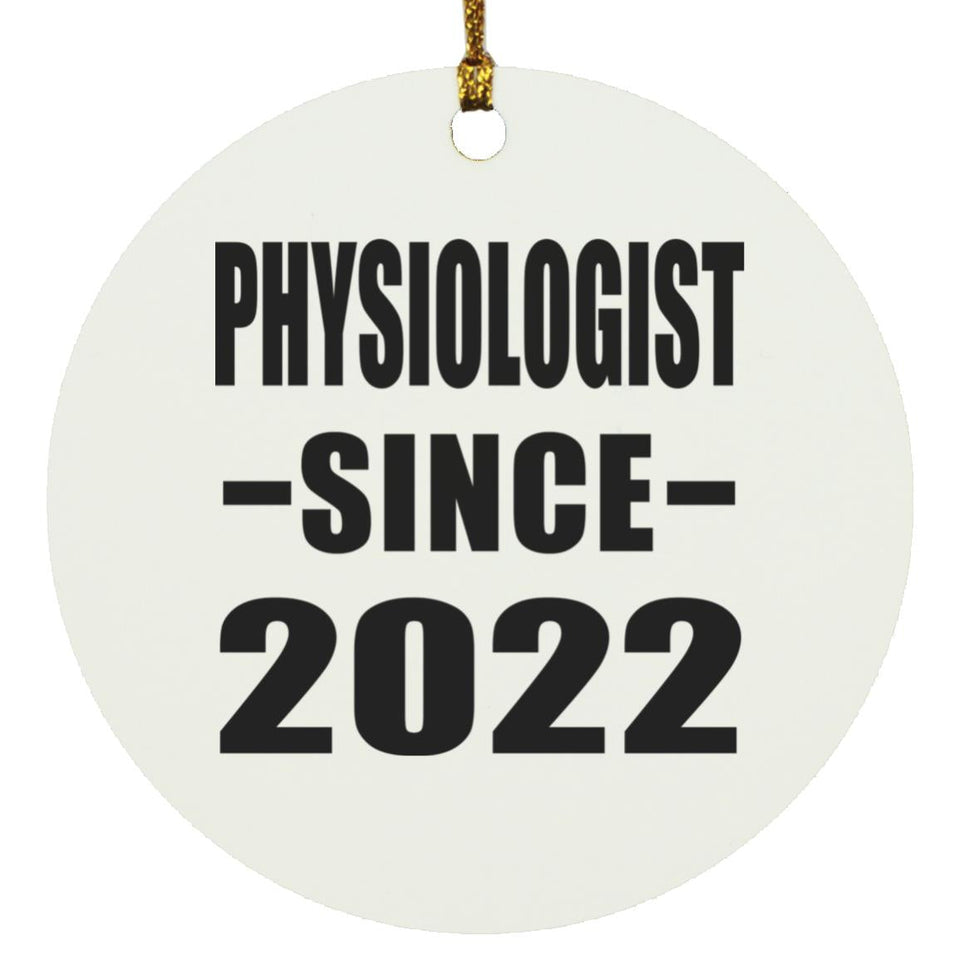 Physiologist Since 2022 - Circle Ornament