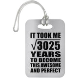 55th Birthday Took Square Root of 3025 Years To Awesome - Luggage Bag Tag