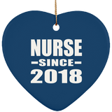 Nurse Since 2018 - Heart Ornament