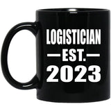 Logistician Established EST. 2023 - 11oz Coffee Mug Black