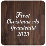 First Christmas As Grandchild 2023 - Drink Coaster D