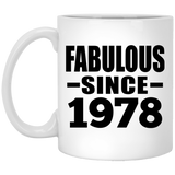 46th Birthday Fabulous Since 1978 - 11 Oz Coffee Mug