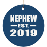 Nephew Established EST. 2019 - Circle Ornament