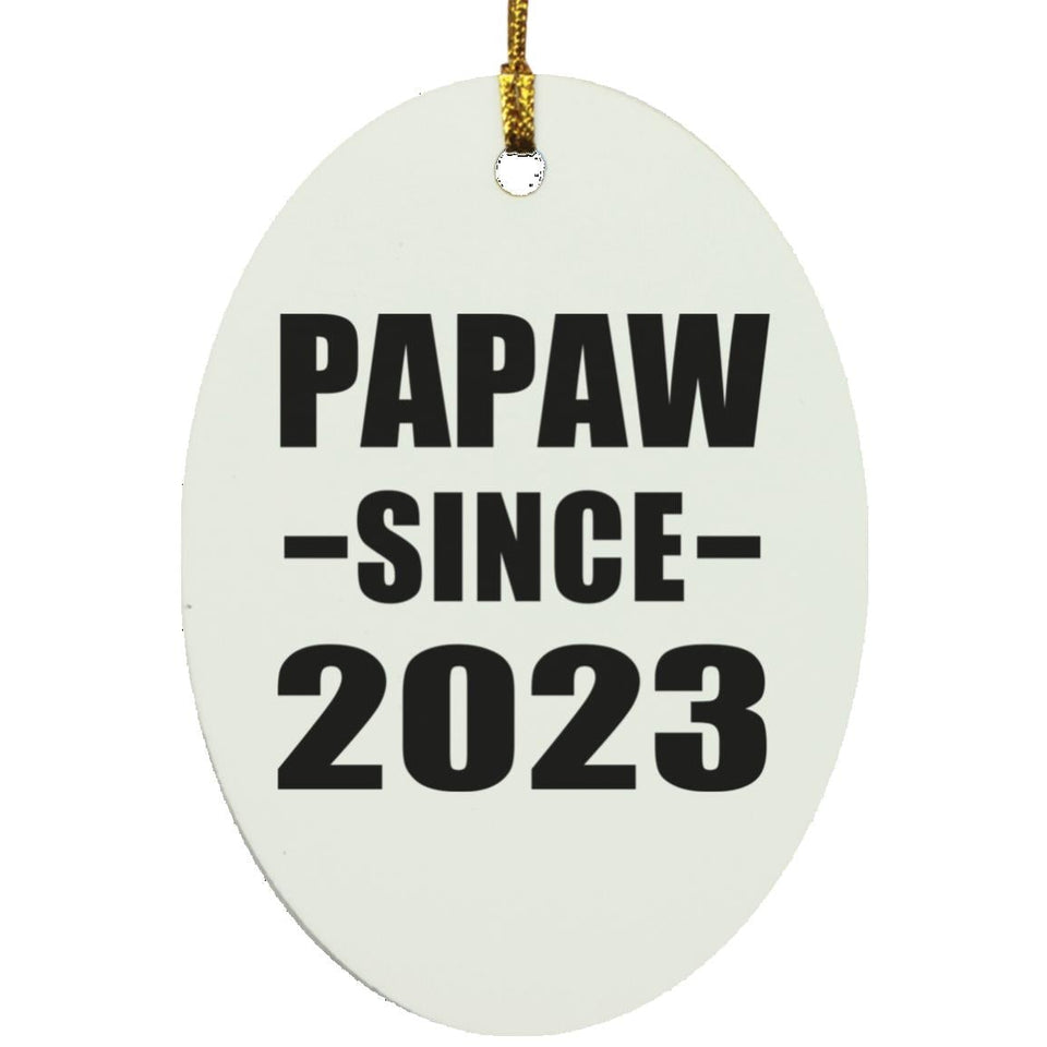 Papaw Since 2023 - Oval Ornament