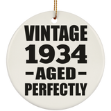 90th Birthday Vintage 1934 Aged Perfectly - Circle Ornament