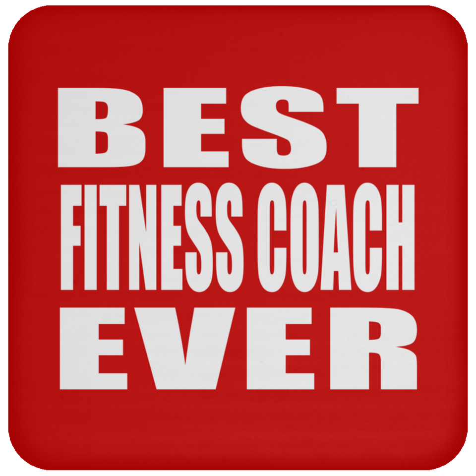 Best Fitness Coach Ever - Drink Coaster