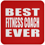 Best Fitness Coach Ever - Drink Coaster