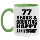 Happy 77th Anniversary 77 Years & Counting - 11oz Accent Mug Green