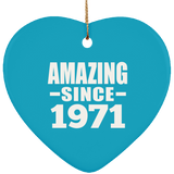 53rd Birthday Amazing Since 1971 - Heart Ornament