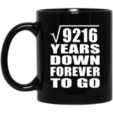 96th Anniversary Square Root of 9216 Years Down Forever To Go - 11oz Coffee Mug Black