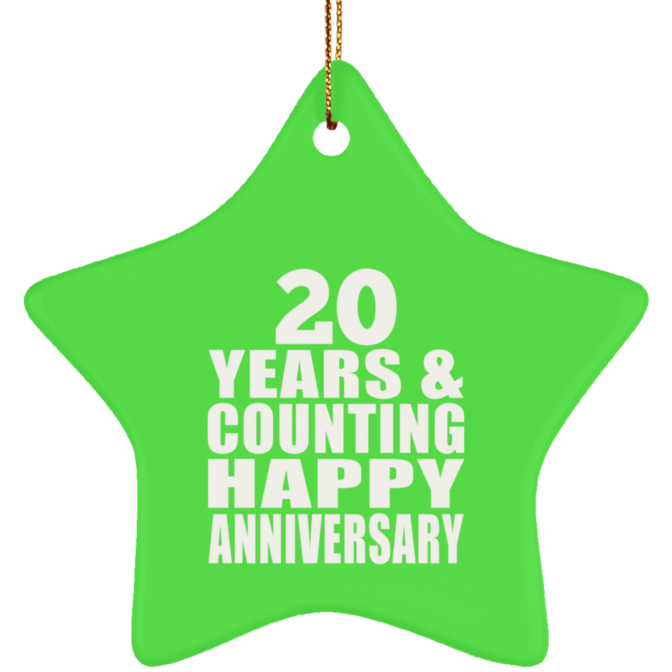 Happy 20th Anniversary 20 Years & Counting - Star Ornament