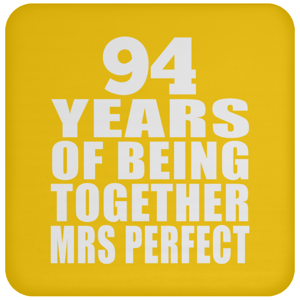 94th Anniversary 94 Years Of Being Mrs Perfect - Drink Coaster