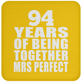 94th Anniversary 94 Years Of Being Mrs Perfect - Drink Coaster