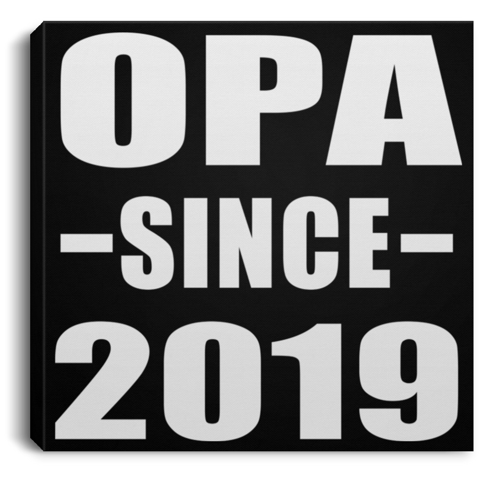 Opa Since 2019 - Canvas Square