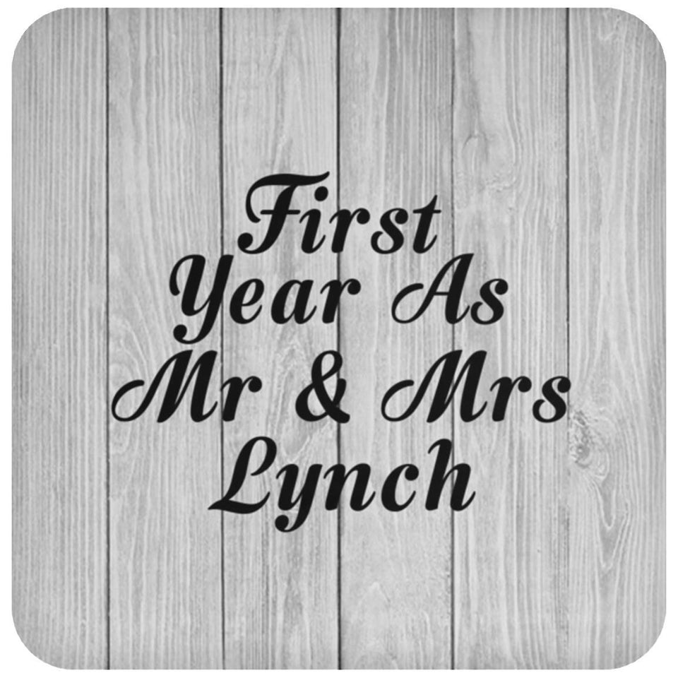 First Year As Mr & Mrs Lynch - Drink Coaster F