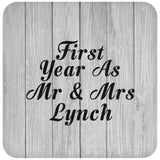 First Year As Mr & Mrs Lynch - Drink Coaster F