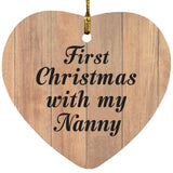 First Christmas With My Nanny - Heart Ornament C