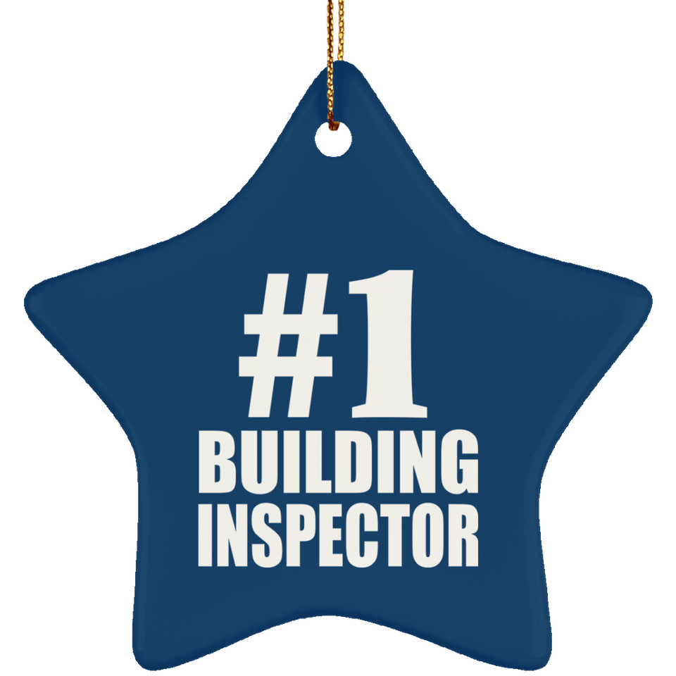 Number One #1 Building Inspector - Star Ornament