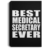 Best Medical Secretary Ever - Canvas Portrait