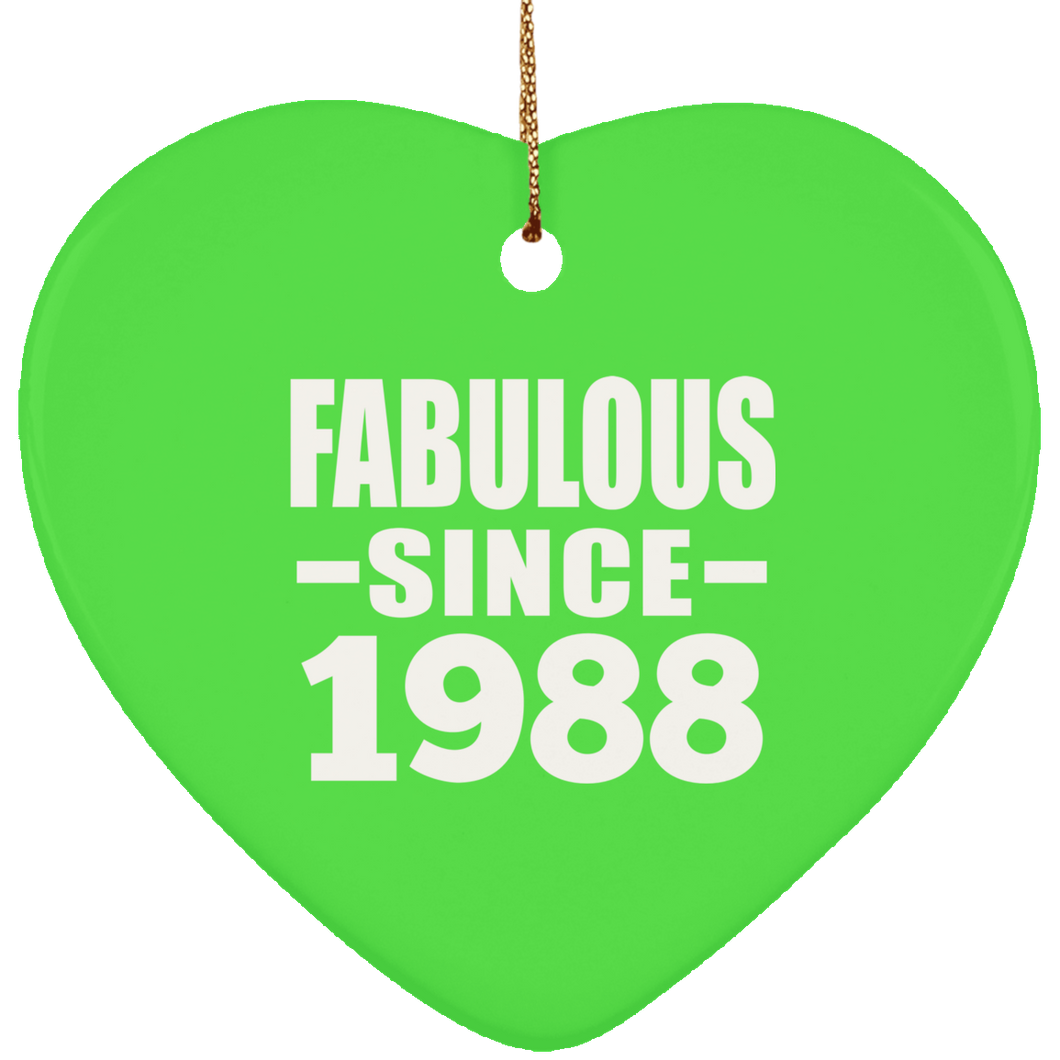 36th Birthday Fabulous Since 1988 - Heart Ornament
