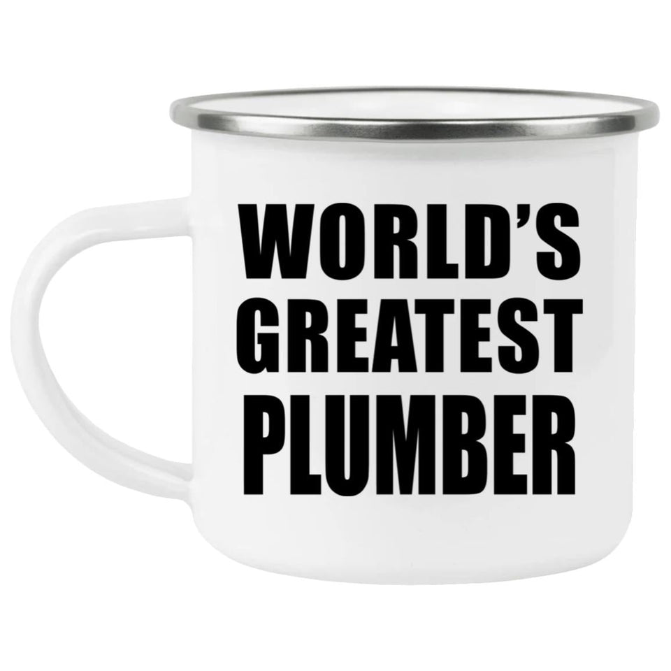 World's Greatest Plumber - 12oz Camping Mug