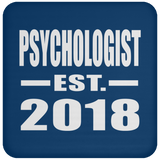Psychologist Established EST. 2018 - Drink Coaster