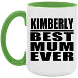Kimberly Best Mum Ever - 15oz Accent Mug Green
